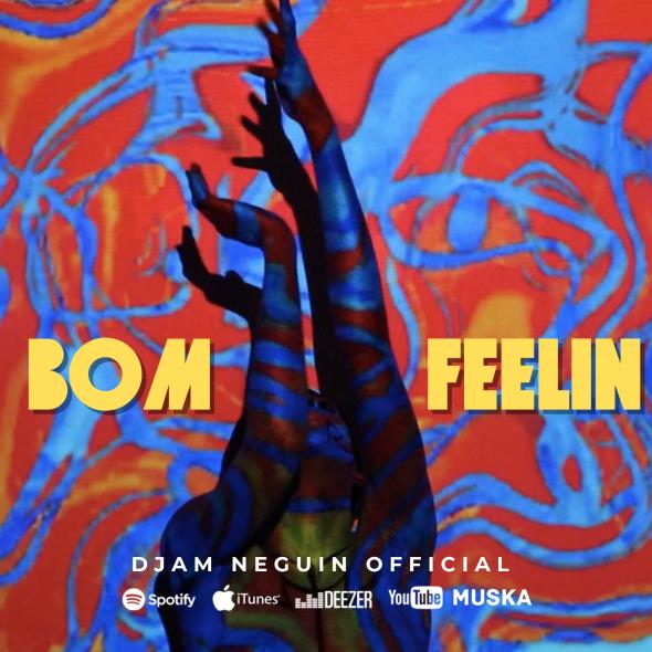A música Bom Feeling será lançada nas plataformas digitais de Djam Neguim no dia 5 de maio de 2023