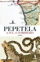 A Sul. O Sombreiro - pré-publicação Pepetela