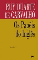 A realidade em estado de palavra: notas a partir d’os Papéis do Inglês, de Ruy Duarte de Carvalho, e de fragmentos conradianos