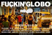 Fuckin'Globo VII I LUANDA