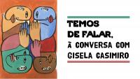 Temos de Falar 3, à conversa com Gisela Casimiro 