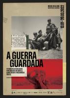 A War Kept: photography of Portuguese soldiers in Angola, Guinea Bissau and Mozambique (1961-74)