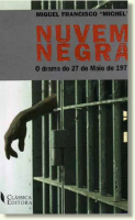 Romper o silêncio, fazer o luto, Luanda – 30 anos do 27 de maio (2007)