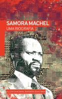 Samora Machel. Uma biografia. PRÉ-PUBLICAÇÃO