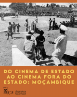 Do cinema de estado ao cinema fora do Estado: Moçambique