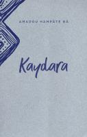 Kaydara - introdução