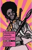 "Decolonizar o Museu" is beautiful!