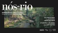 nós-rio Uma exposição com o Rio Grande da Pipa pelo coletivo c.a.m.p.o