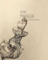 Outra Míngua, que é também a nossa