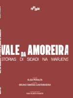Vale da Amoreira: histórias da cidade nas margens  