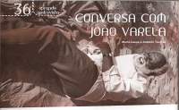  "há o mal, logo, a dignidade existe", entrevista a João Vário